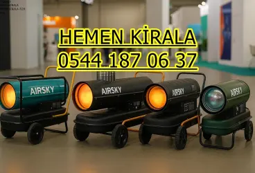 Artvin Borçka Şantiye Isıtıcı Kiralama Kiralama
