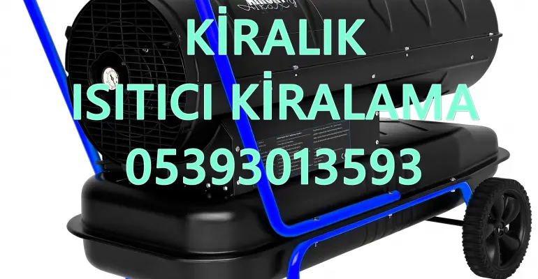 Bursa - Aydın - Uşak MAZOTLU ISITICI KİRALAMA