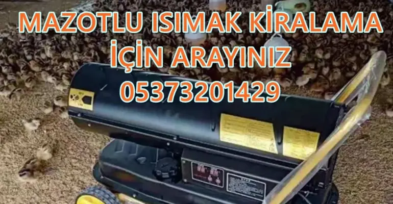 İskenderun - Ankara - Bursa MAZOTLU ISITICI KİRALAMA