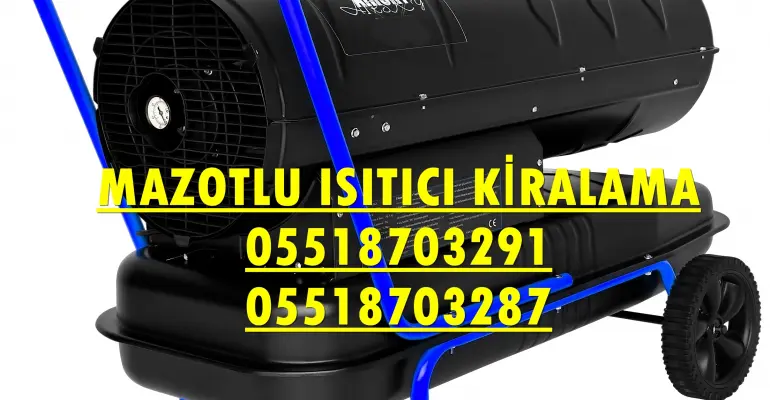 Gölbaşı ve Sinop ve Eyüp Isımak Isıtıcı Kurutma Cihazı Kiralama Firması