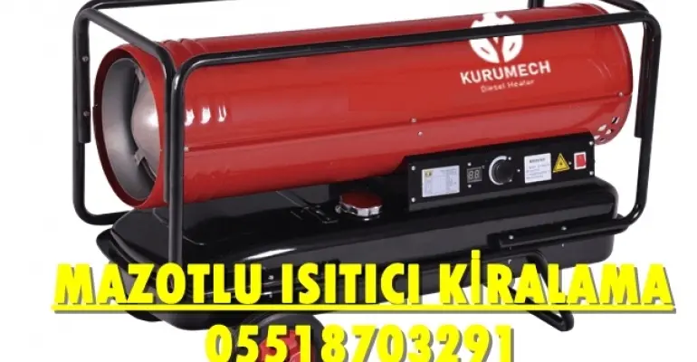Kocaeli ve Mersin ve Diyarbakır Isımak Isıtıcı Kurutma Cihazı Kiralama Firması